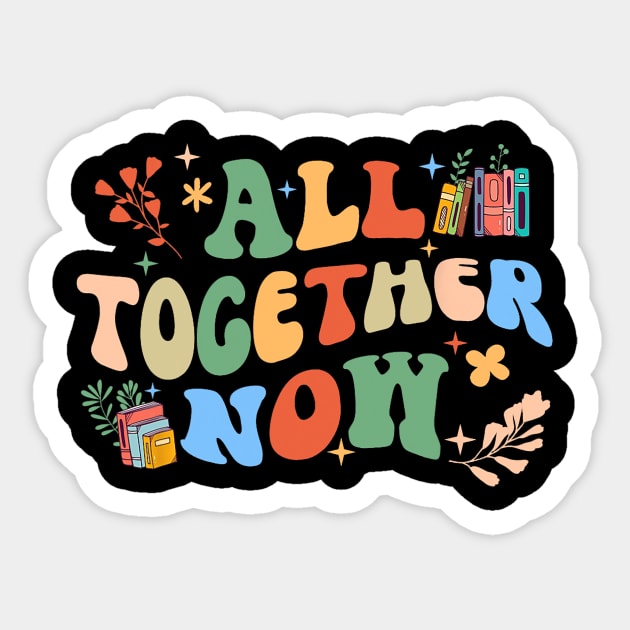 All Together Now Summer Reading 2023 Sticker by Shauna Haley